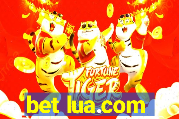 bet lua.com